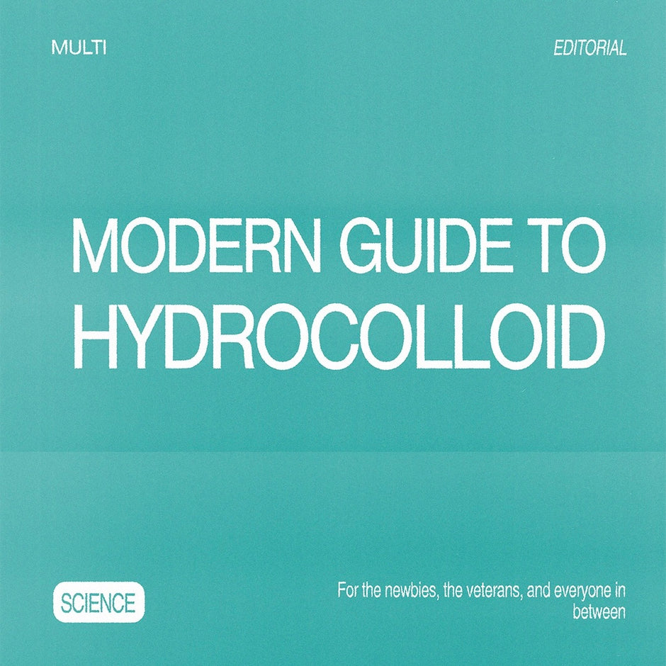 A MODERN GUIDE TO HYDROCOLLOID