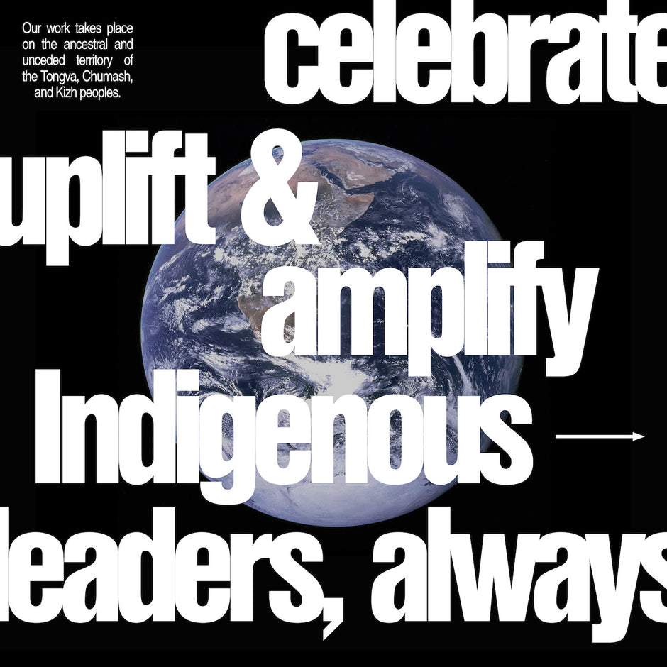 Celebrate Indigenous Leaders Always: Happy Earth Day!
